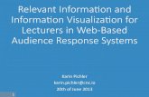 Relevant Information and Information Visualization for Lecturers in Web‐Based Audience Response Systems