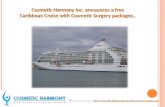 Cosmetic Harmony Inc. announces a free Caribbean Cruise with Cosmetic Surgery packages..