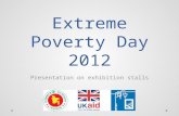 Presentation on stall and logistics at Extreme Poverty Day 2012