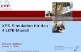 SeGF 2013 | XPS-Simulation für das 4-LIFE-Modell (Stephanie Teufel & Dominic Feichtner & Tobias Friedl)