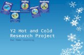 Y2 hot and cold research project