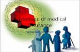 Advantage of medical insurance