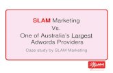 Slam vs One of Australias Largest Adwords Providers