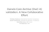 Darwin Core Archive (DwC-A) validation: A New Collaborative Effort