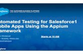 Dreamforce 2014 Mobile Theatre Session - Automated Testing for Salesforce1 Mobile Apps Using the Appium Framework