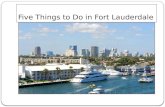 Five Things to Do in Fort Lauderdale