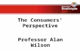 Session 1b Wilson - The Consumers' Perspective