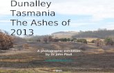 Dunalley, Tasmania: The Ashes of 2013