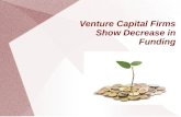 Venture Capital Firms Show Decrease in Funding