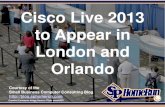 Cisco Live 2013 to Appear in London and Orlando (Slides)
