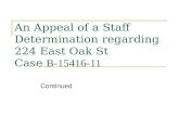 An appeal of a staff determination regarding 224 continued