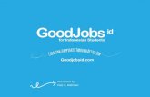 Good Jobs ID - GoodJobsid.com, Platform Pencarian Kerja dan Magang Khusus Mahasiswa dan Fresh Graduates