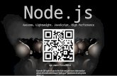 Node.js: The What, The How and The When