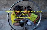 Millennium development goals and achievement