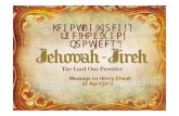 Jehovah Jireh msg on 22nd Apr 2012 by henry cheah