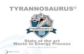 Jouni Valovuo 17.5.2013: Tyrannosaurus - State of the art Waste to Energy Process