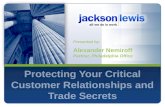 Protecting Your Critical Customer Relationships and Trade Secrets