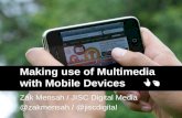 Using multimedia with mobile