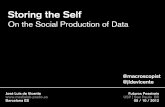 José Luis de Vicente - Armazenando a si: sobre a produção social dos dados / Storing the Self: about the social production of data