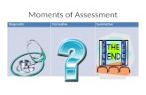 Moments and Types of Assessment