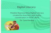 Digital literacy edtc 6070. Digital Literacy in K12 Classrooms is taught by Dr. Carol A Brown at East Carolina University