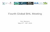 Fourth Global BHL Meeting - Technical Update
