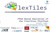 Conference on Adaptive Hardware and Systems (AHS'14) - FlexTiles FPGA Emulation