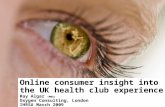 Online Consumer Insight Into the UK Health Club Experience