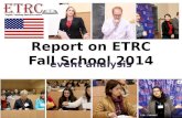 Report on ETRC Fall School 2014