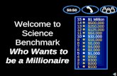 Science Benchmark 1 Millionaire