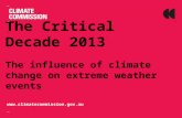 The Critical Decade 2013: Influence of climate change on extreme weather events