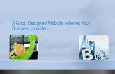 A Good Designed Website Relieves Your Business