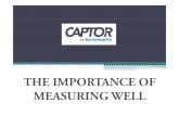 The Importance of Measuring well: the Key to Success