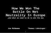 re:publica 2014 - How We Won The Battle On Net Neutrality in Europe… and what we need to do to win the war