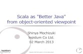 Scala as "Better Java" from object-oriented viewpoint
