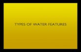 Water Feature Types