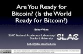 Are You Ready for Bitcoin? (Is the World Ready for Bitcoin?)