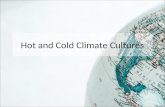 Hot and Cold-climate Cultures
