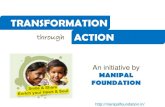 Transformation through action by Manipal Foundation