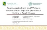 Roads, Agriculture and Welfare evidence from a quasi experimental setting in rural ethiopia