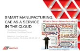 Smart Manufacturing: CAE in the Cloud