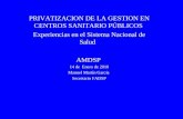 PRIVATIZACION DE LA GESTION EN CENTROS SANITARIO PÚBLICOS