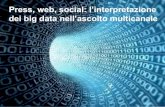 Press, Web, Social: l'interpretazione dei big data nell'ascolto multicanale - Digital for Business
