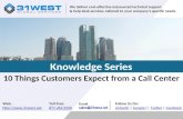 10 Things Customers Expect from a Call Center (31West Knowledge Series)