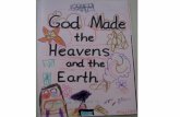 God made the Heavens and the Earth.  By Anna Brown