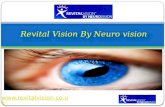 Revital vision by neuro vision