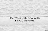 Get your job now with rsa certificate