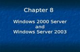 Windows 2000 Server and Windows Server 2003