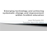 Emerging technology and achieving systematic change and improvements