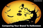 Comparing your brand to halloween